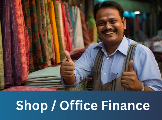 Shop / Office Finance